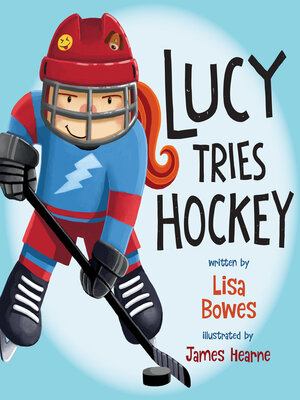 Lucy Tries Hockey - ebook